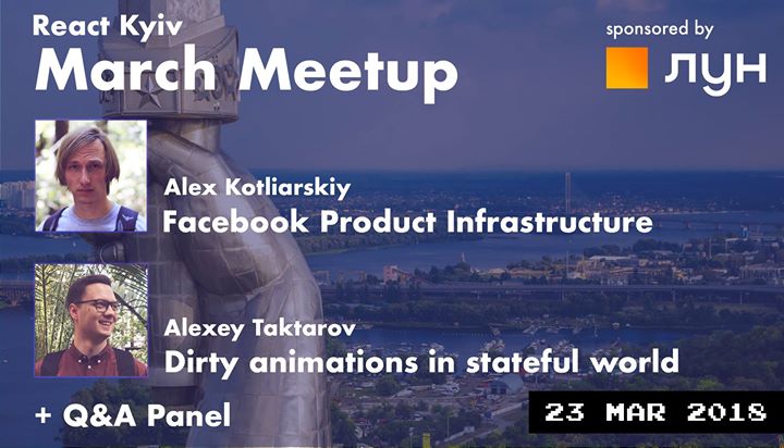 React Kyiv March Meetup