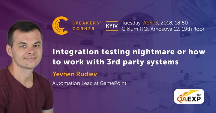 Kyiv Speakers' Corner: Integration testing nightmare