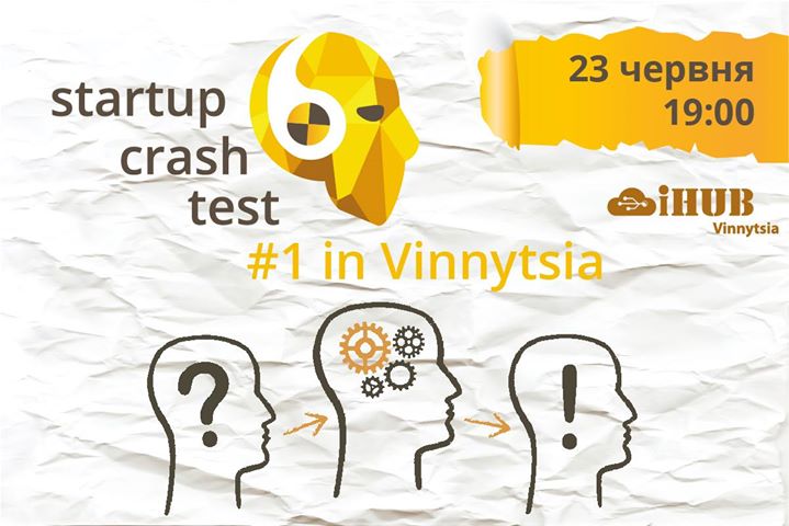 Startup Crash Test in Vinnytsia #1