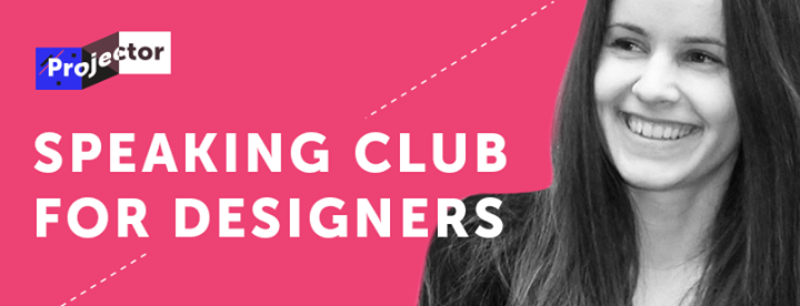 Speaking Club for Designers with Irina Nalivaiko