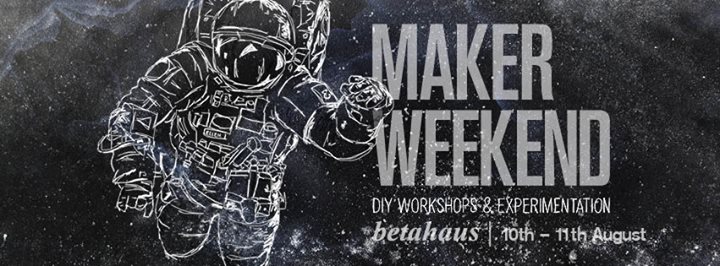 Maker Weekend
