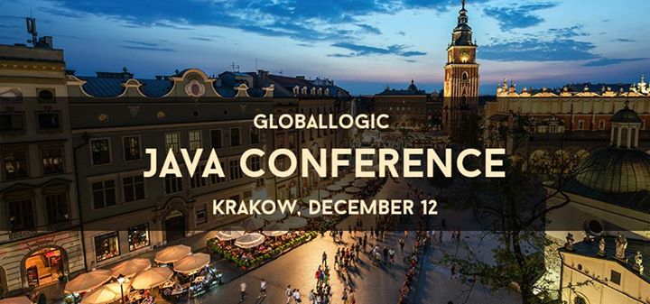 GlobalLogic Java Conference in Krakow