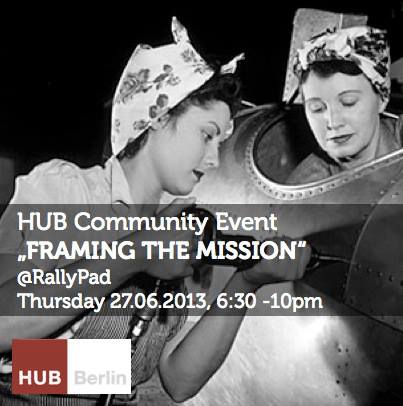 HUB Berlin Community Event: Framing the Mission