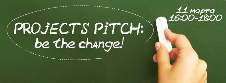 Projects Pitch: be the change!