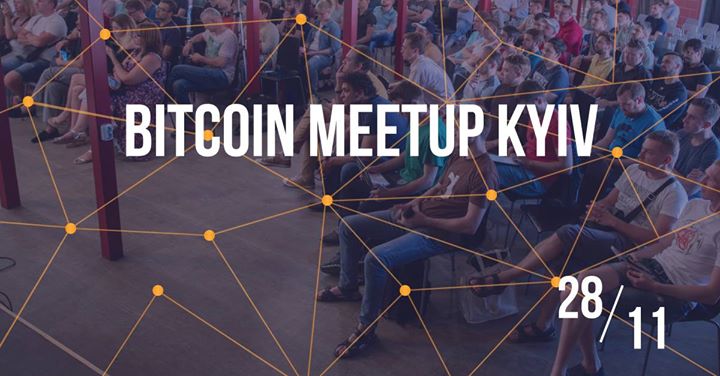 Bitcoin Meetup Kyiv