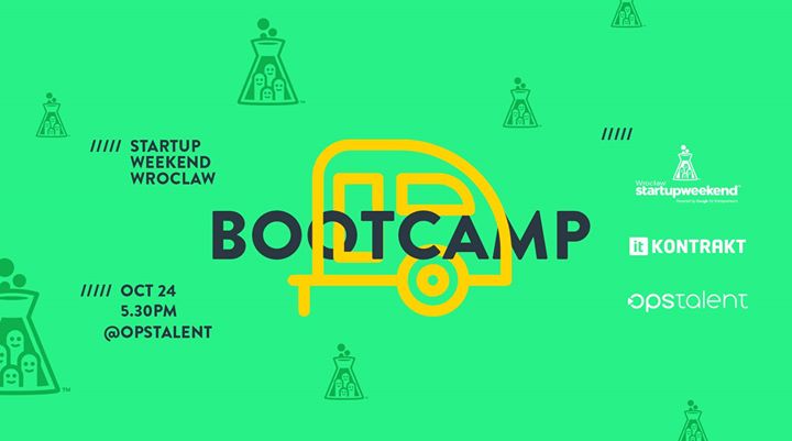 Startup Weekend Wroclaw #5 - Bootcamp