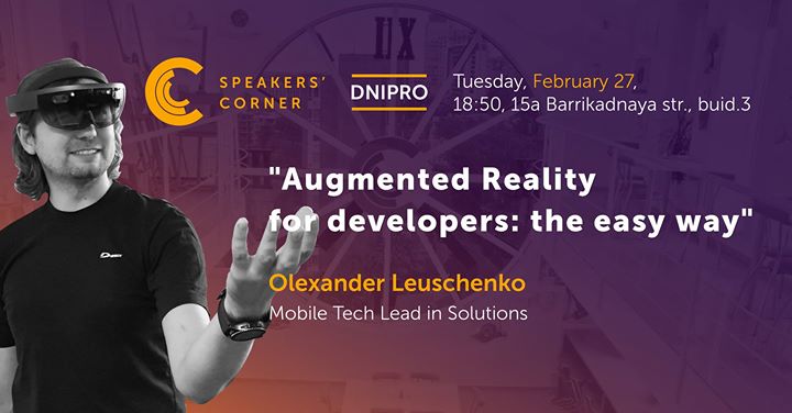 Dnipro Speakers' Corner: Augmented Reality for developers