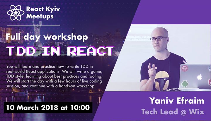 Workshop “TDD in React“ by Yaniv Efraim