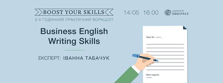 Boost Your Skills. Business English Writing skills. Ділове листування англійською