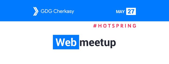 GDG Hot Spring: Web Meetup