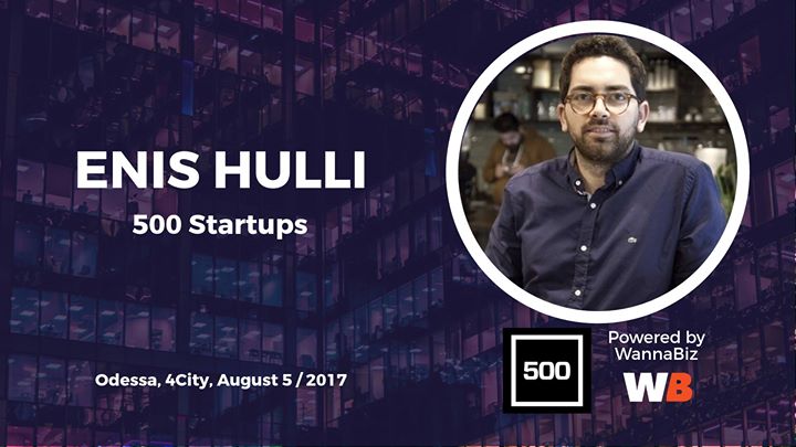 Q&A session with Enis Hulli from 500 Startups