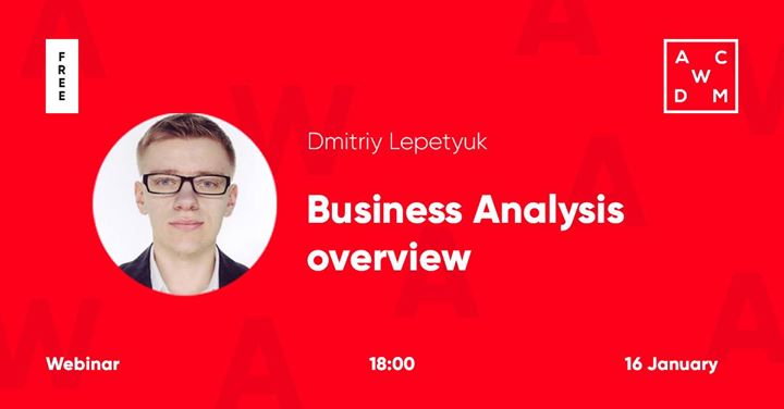 Webinar “Business Analysis overview“