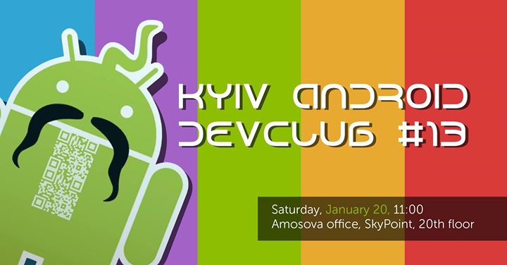 Kyiv Android Dev Club #13