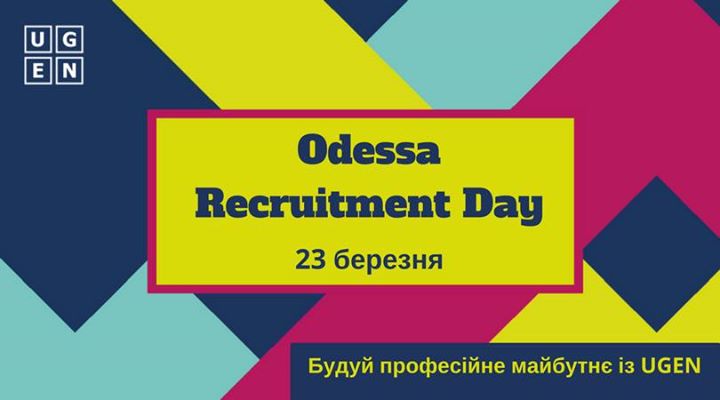 Odessa Recruitment Day by UGEN