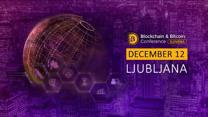 Blockchain & Bitcoin Conference Slovenia