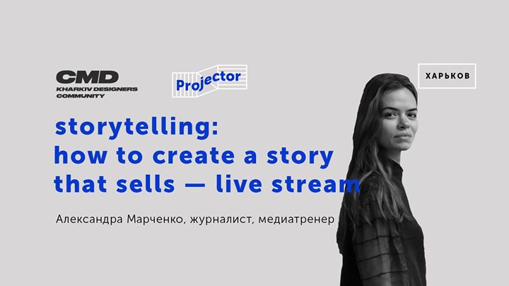 Storytelling: how to create a story that sells — Live stream