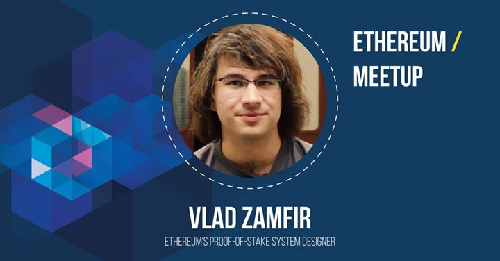 Ethereum Meetup with Vlad Zamfir