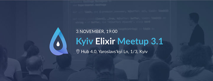 Elixir Meetup 3.1