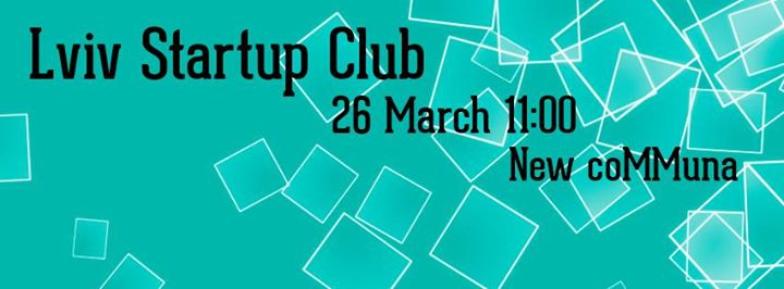 Lviv Startup Club (March)